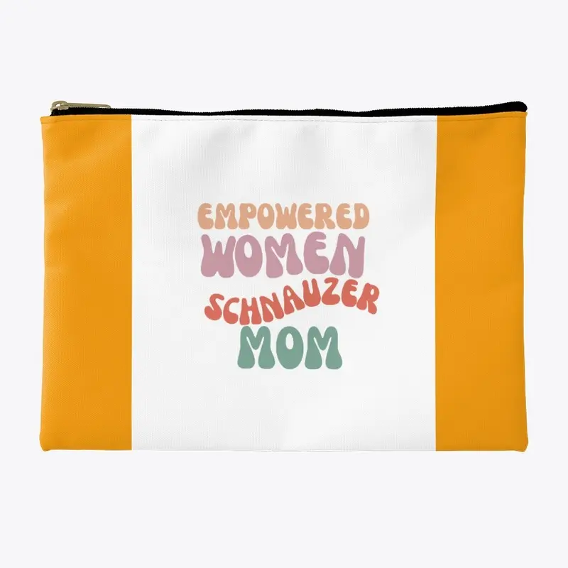 Empower Women Schnauzer Mom